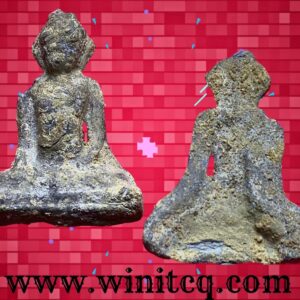 พระร่วงนั่งหลังลิ่มกรุบ้านแก่งสารจิตร สุโขทัย